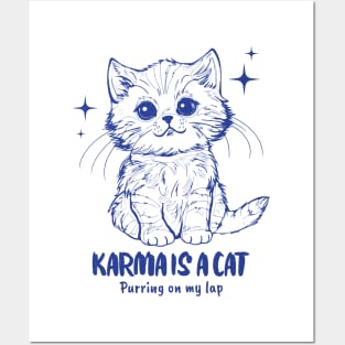 Karma is a Cat Posters and Art